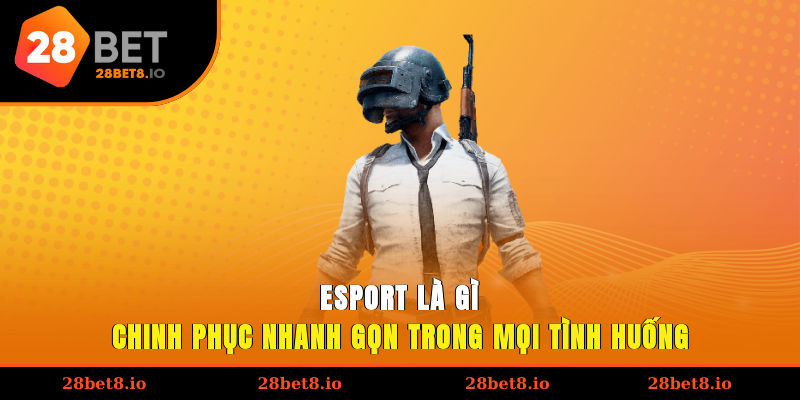 Esport là gì