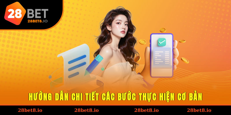 Hướng dẫn chi tiết các bước thực hiện cơ bản