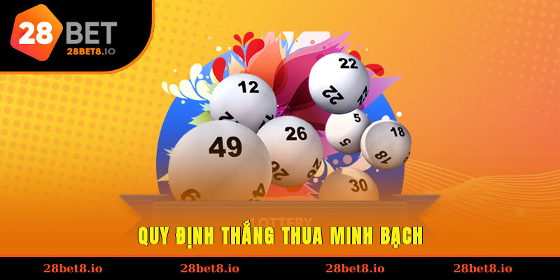 Quy định thắng thua minh bạch