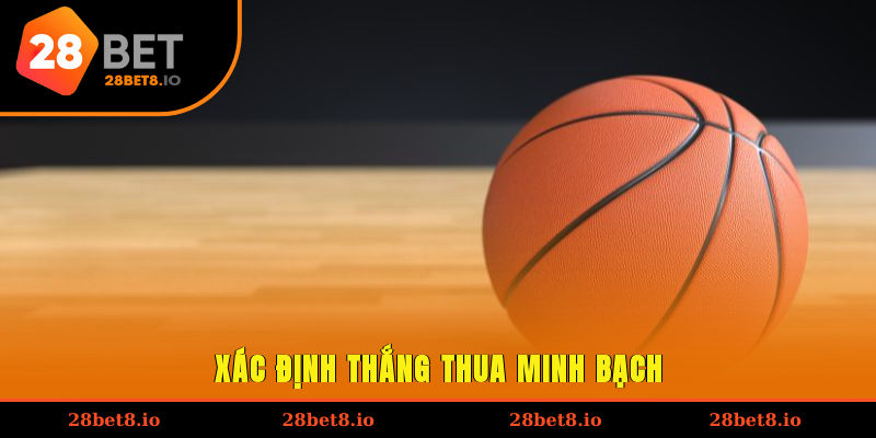 Xác định thắng thua minh bạch