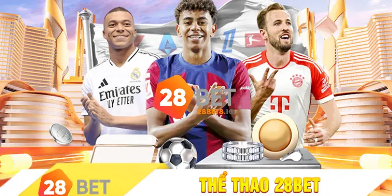 28BET - Trang Chủ 28BET COM Chính Thức 2026 | Đăng Ký +280K 6 Cá cược thể thao là sảnh chơi được yêu thích hàng đầu tại 28BET