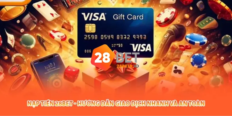 28BET - Trang Chủ 28BET COM Chính Thức 2026 | Đăng Ký +280K 11 Hướng dẫn nạp tiền 28BET đơn giản cho người mới